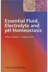 Essential Fluid, Electrolyte and pH Homeostasis