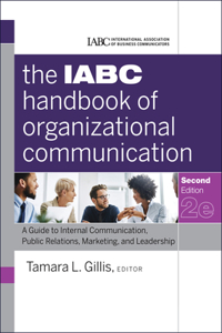 Iabc Handbook of Organizational Communication