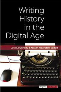 Writing History in the Digital Age