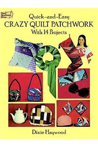 Quick Crazy Quilt Patchwork
