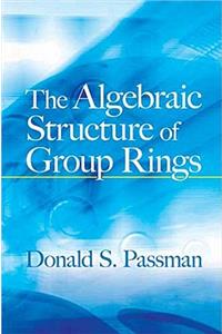 The Algebraic Structure of Group Rings