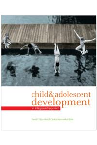 Study Guide for Bjorklund/Hernandez Blasi S Child and Adolescent Development: An Integrated Approach