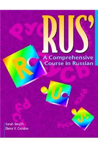 RUS': A Comprehensive Course in Russian