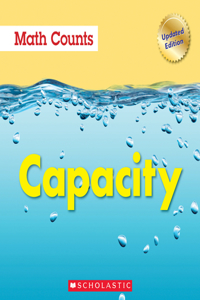 Capacity (Math Counts: Updated Editions) (Library Edition)