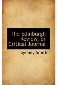 The Edinburgh Review, or Critical Journal