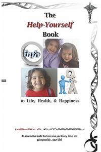 Help-Yourself Book to Life, Health, & Happiness