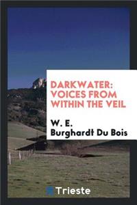 Darkwater: Voices from Within the Veil