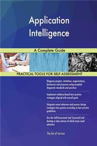 Application Intelligence A Complete Guide