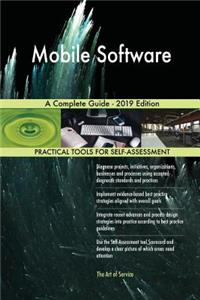 Mobile Software A Complete Guide - 2019 Edition
