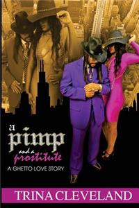 A Pimp and a Prostitute