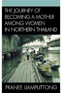 The Journey of Becoming a Mother Among Women in Northern Thailand