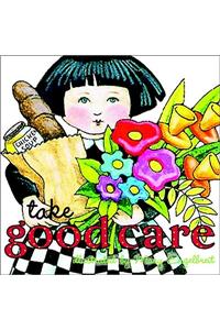 Take Good Care