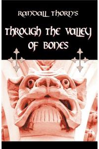 Through the Valley of Bones