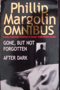 Gone, But Not Forgotten AND After Dark