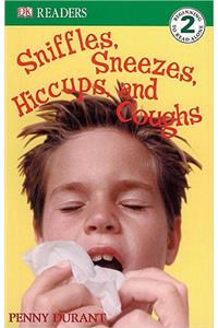 DK Readers L2: Sniffles, Sneezes, Hiccups, and Coughs