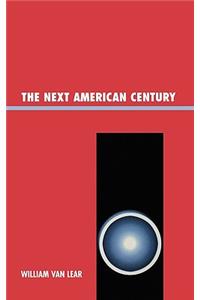 The Next American Century