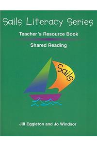 Sails Shared Reading Teacher's Resource Book