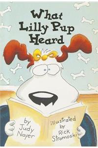Comprehension Power Readers What Lilly Pup Heard Grade 1 Single 2004c