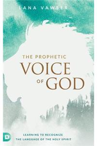 Prophetic Voice of God