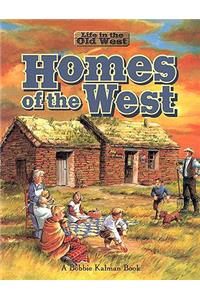 Homes of the West