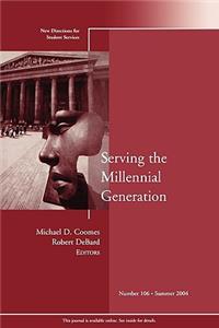 Serving the Millennial Generation