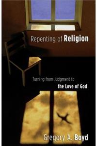 Repenting of Religion