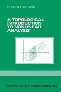 A Topological Introduction to Nonlinear Analysis