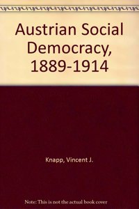 Austrian Social Democracy, 1889-1914