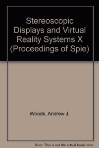 Stereoscopic Displays and Virtual Reality Systems
