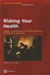 Risking Your Health