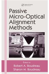 Passive Micro-Optical Alignment Methods