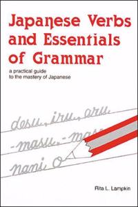 Japanese Verbs and Essentials of Grammar