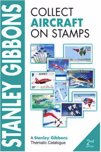 Stanley Gibbons Collect Aircraft on Stamps