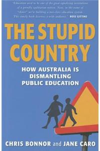 The Stupid Country