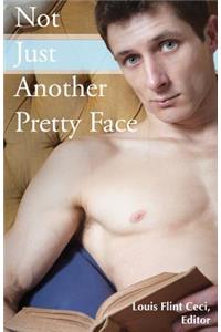 Not Just Another Pretty Face