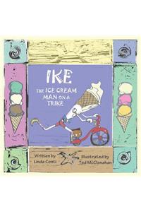 Ike, the Ice Cream Man on a Trike