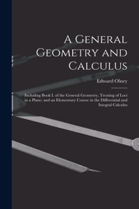 General Geometry and Calculus
