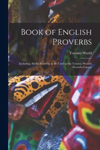 Book of English Proverbs [microform]