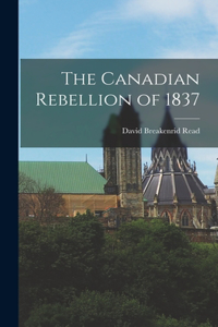 Canadian Rebellion of 1837