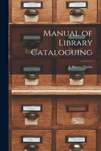 Manual of Library Cataloguing