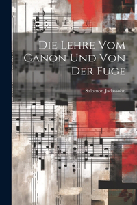 Lehre Vom Canon Und Von Der Fuge