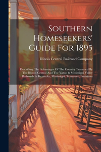 Southern Homeseekers' Guide For 1895