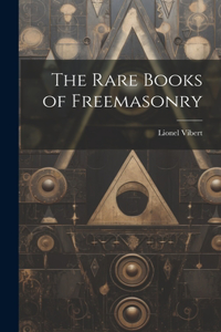 Rare Books of Freemasonry