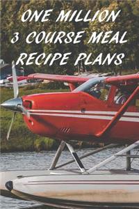 One Million 3 Course Meal Recipe Plans