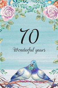 70 Wonderful Years