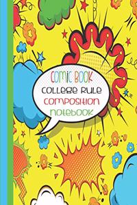 Comic Book College Rule Composition Notebook