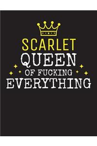 SCARLET - Queen Of Fucking Everything