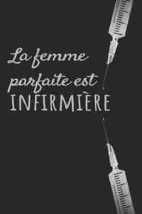 La Femme Parfaite Est Infirmière