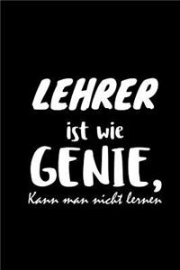 Lehrer Ist Wie Genie