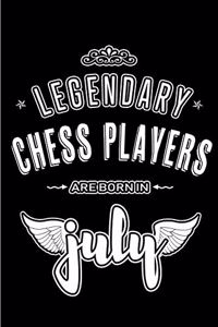 Legendary Chess Players are born in July